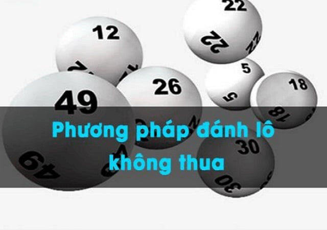 Phương pháp chơi lô đề hiệu quả