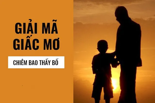 Ý nghĩa giấc mơ thấy bố